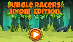 Jungle Racers Idioms activity