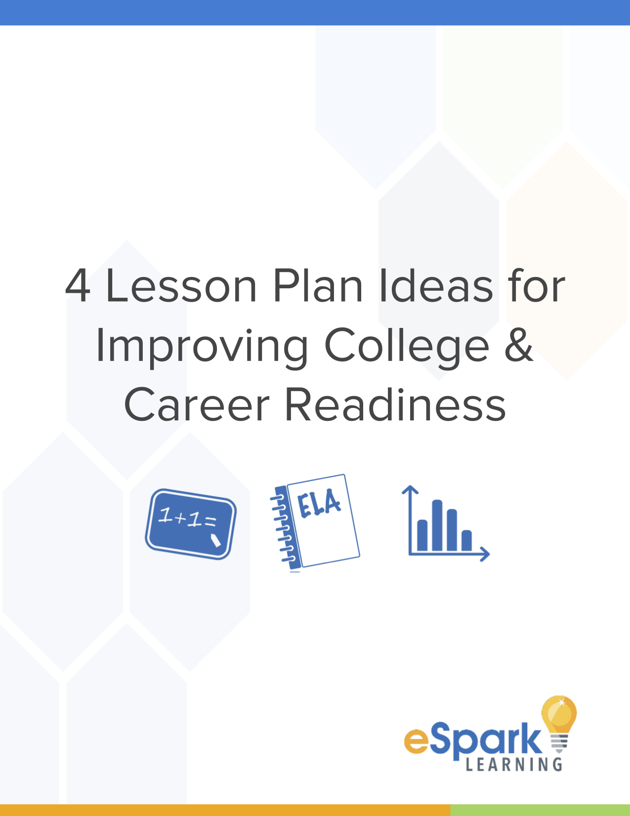 4 Lesson Plan Ideas for Teaching College and Career Readiness