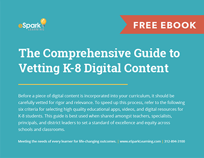 The Comprehensive Guide to Vetting K-8 Digital Content