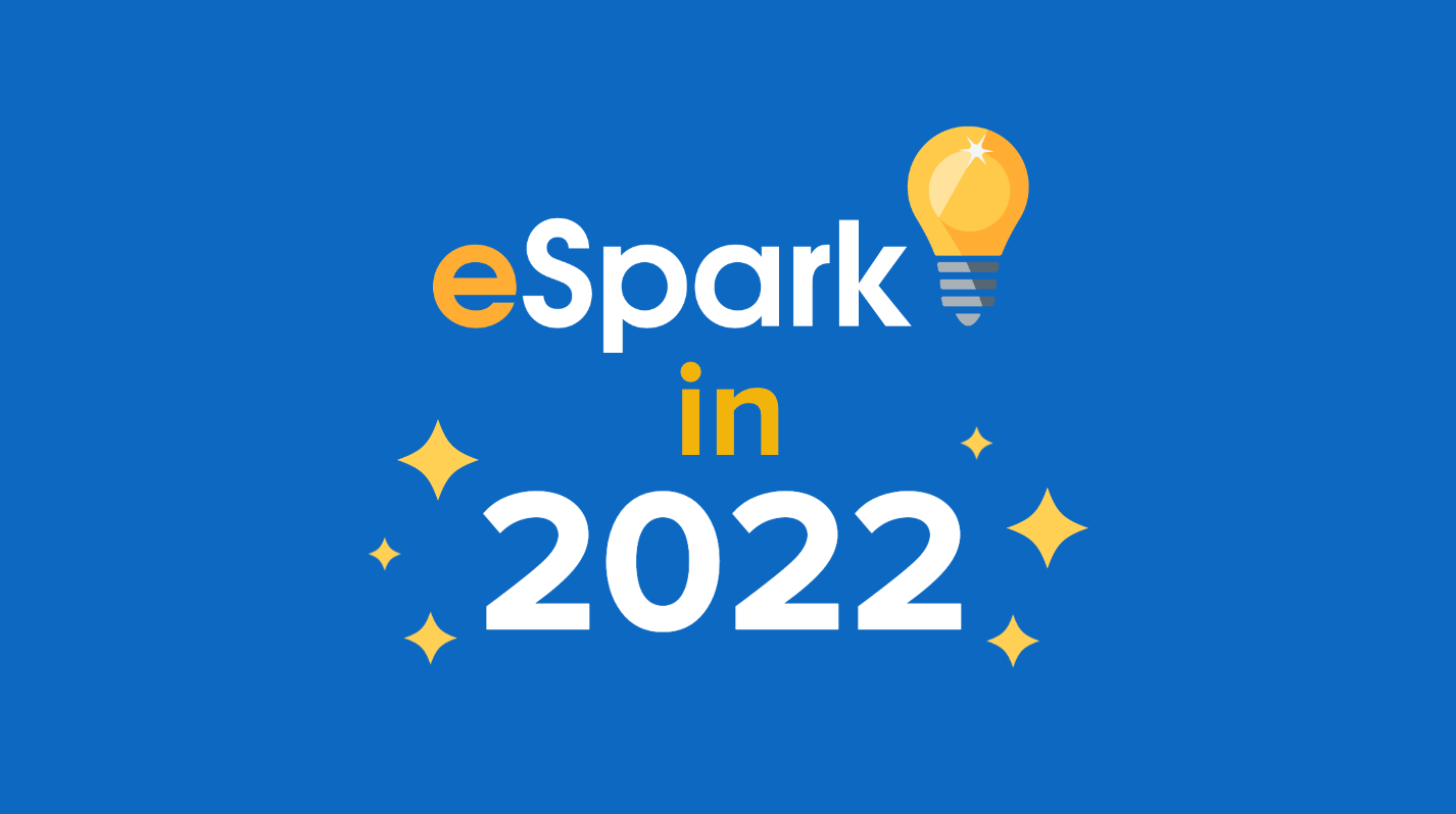 eSpark Year in Review: 2022 Edition
