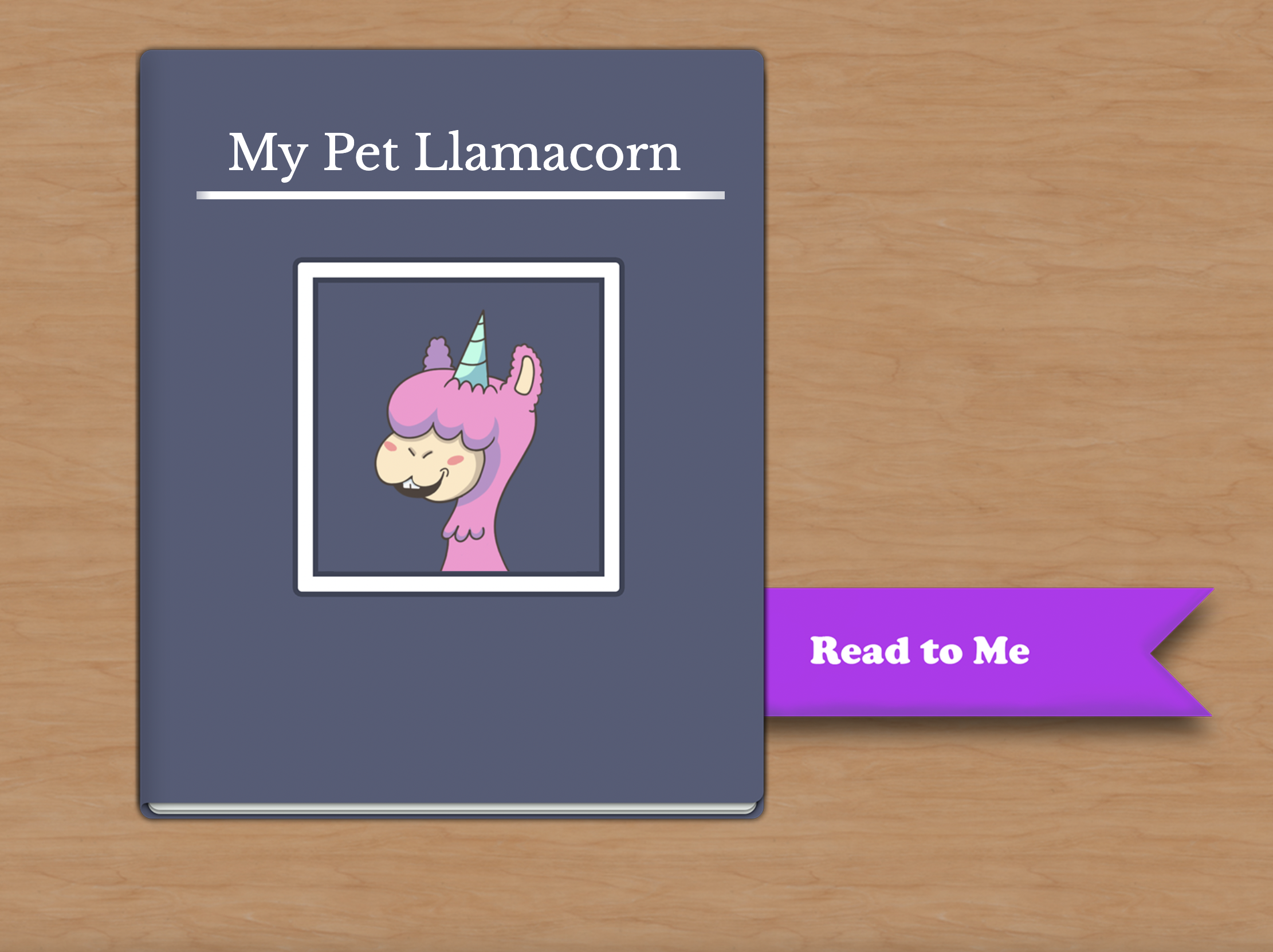 My Pet Llamacorn storybook